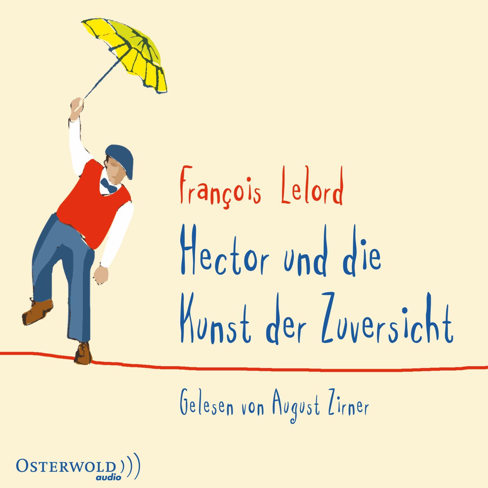 Cover: 9783869524177 | Hector und die Kunst der Zuversicht (Hectors Abenteuer 8) | 5 CDs | CD