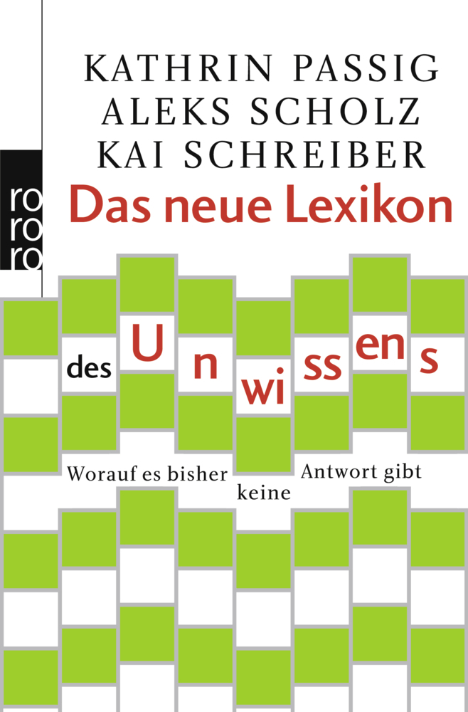 Cover: 9783499627316 | Das neue Lexikon des Unwissens | Worauf es bisher keine Antwort gibt