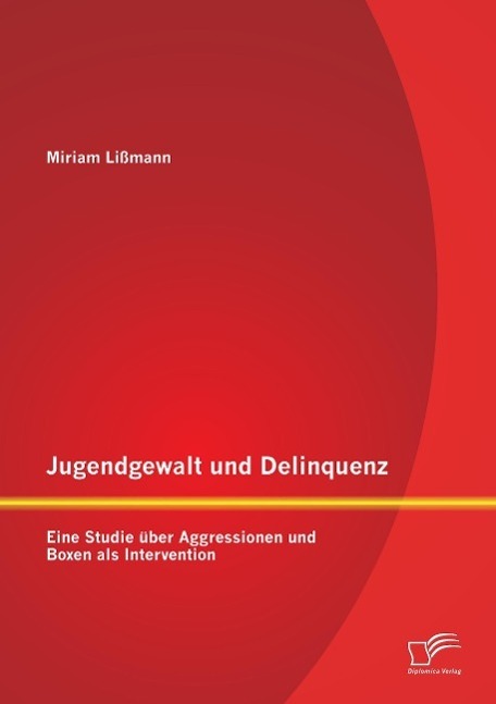 Cover: 9783842896130 | Jugendgewalt und Delinquenz: Eine Studie über Aggressionen und...