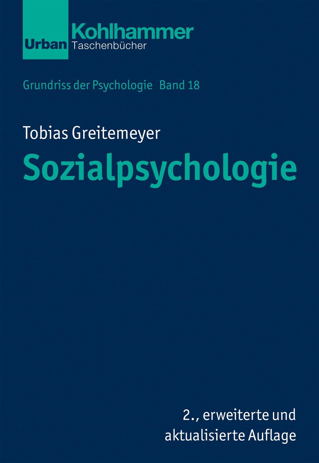 Cover: 9783170394803 | Sozialpsychologie | Tobias Greitemeyer | Taschenbuch | 239 S. | 2021