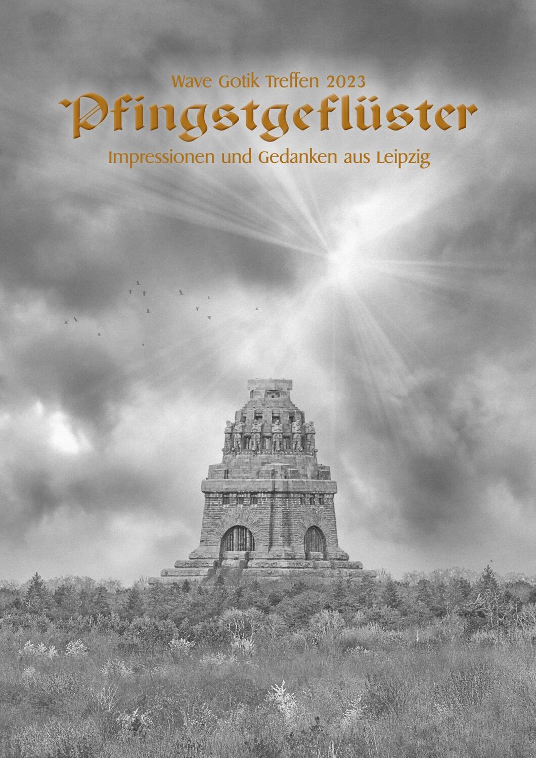 Cover: 9783948949358 | Wave Gotik Treffen 2023: Pfingstgeflüster | Marcus Rietzsch | Deutsch