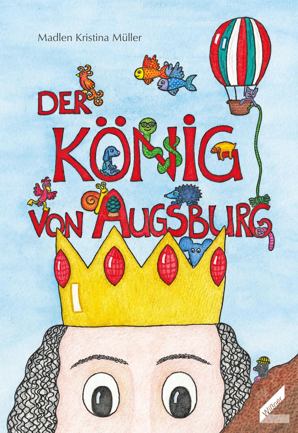 Cover: 9783957861382 | Der König von Augsburg | Madlen Kristina Müller | Taschenbuch | 32 S.