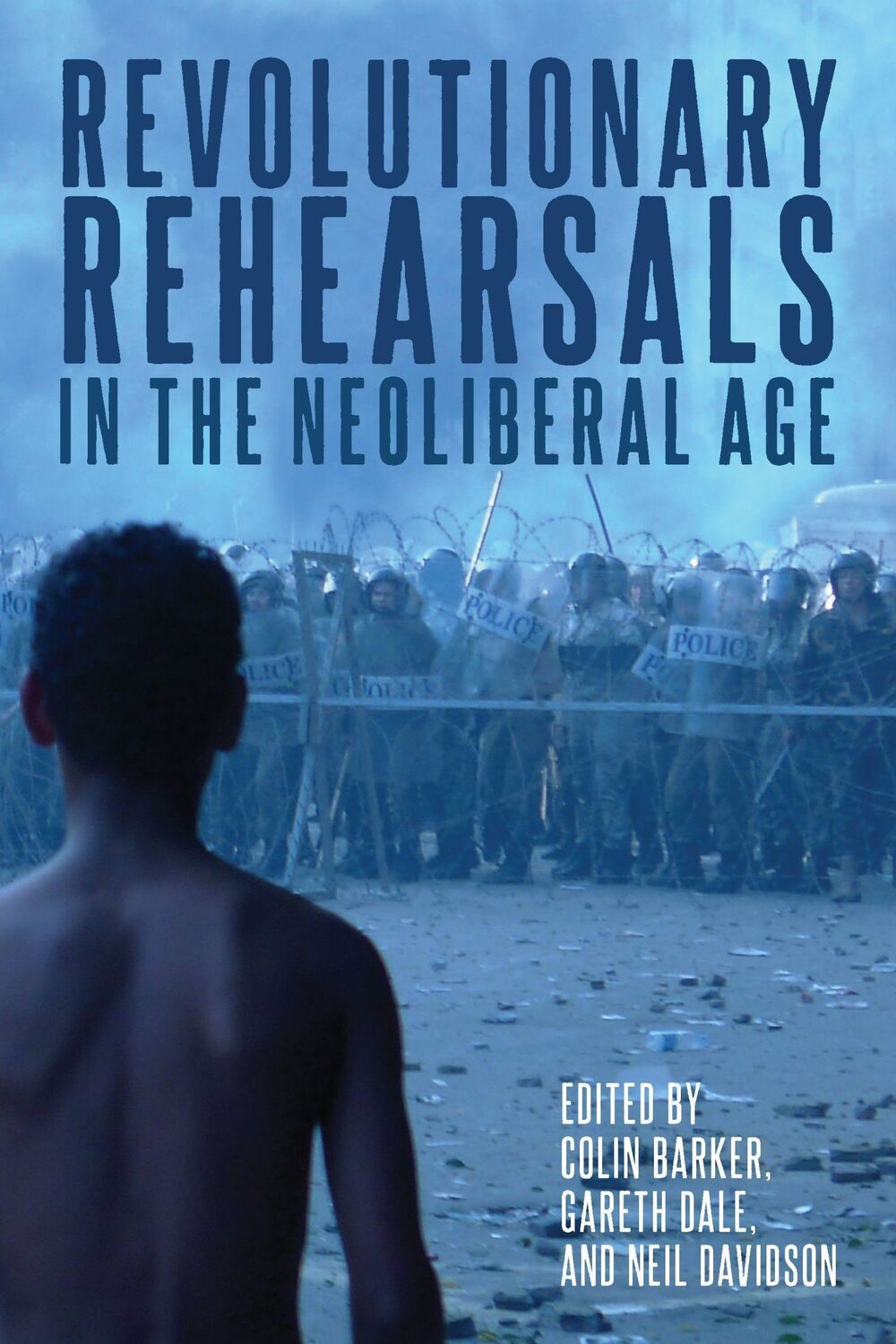 Cover: 9781642594683 | Revolutionary Rehearsals in the Neoliberal Age | Colin Barker (u. a.)