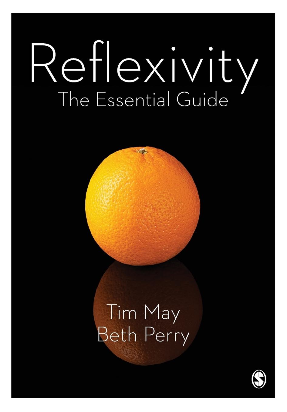 Cover: 9781446295175 | Reflexivity | The Essential Guide | Tim May (u. a.) | Taschenbuch