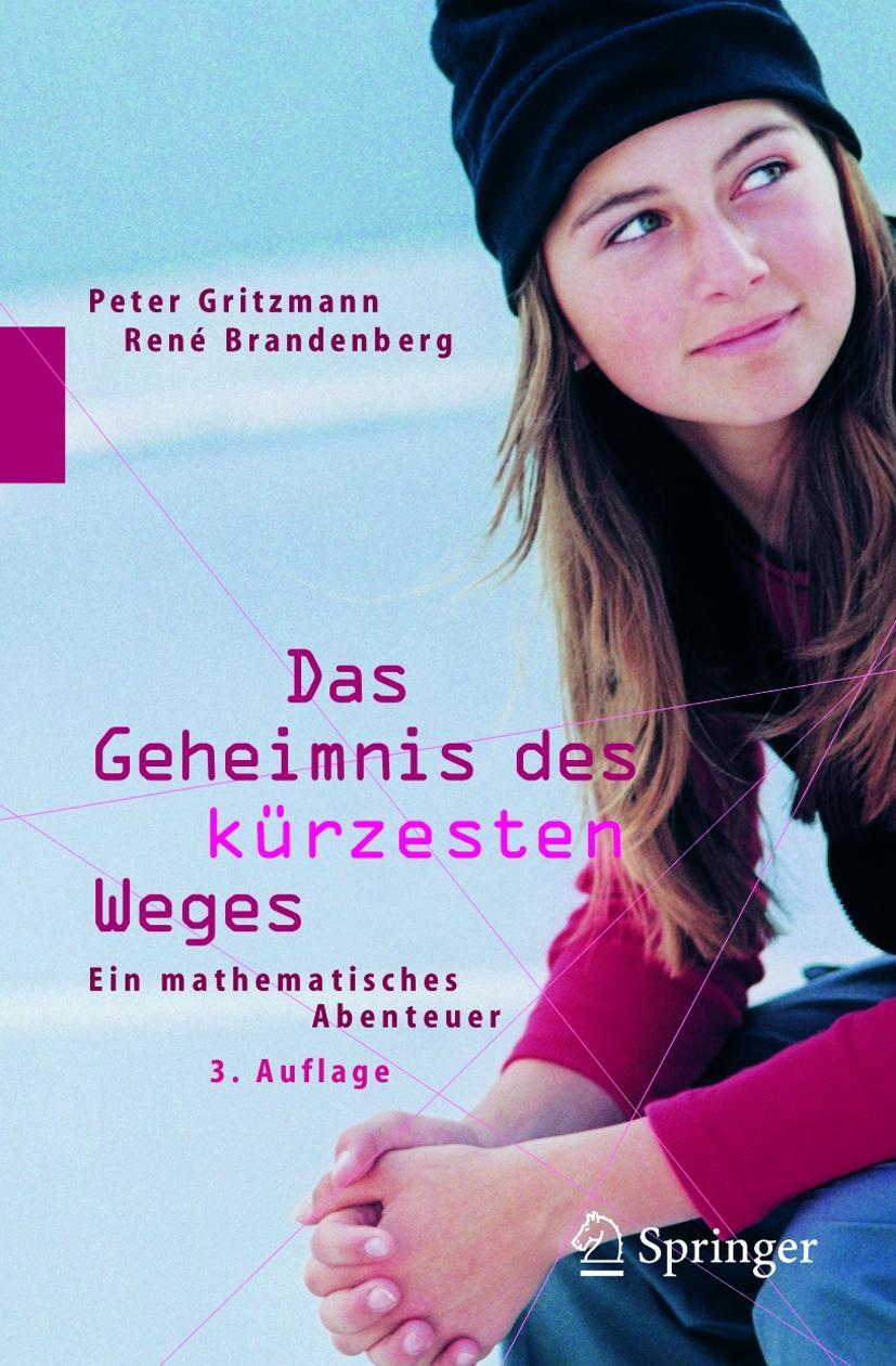 Cover: 9783540221937 | Das Geheimnis des kürzesten Weges | Ein mathematisches Abenteuer | V