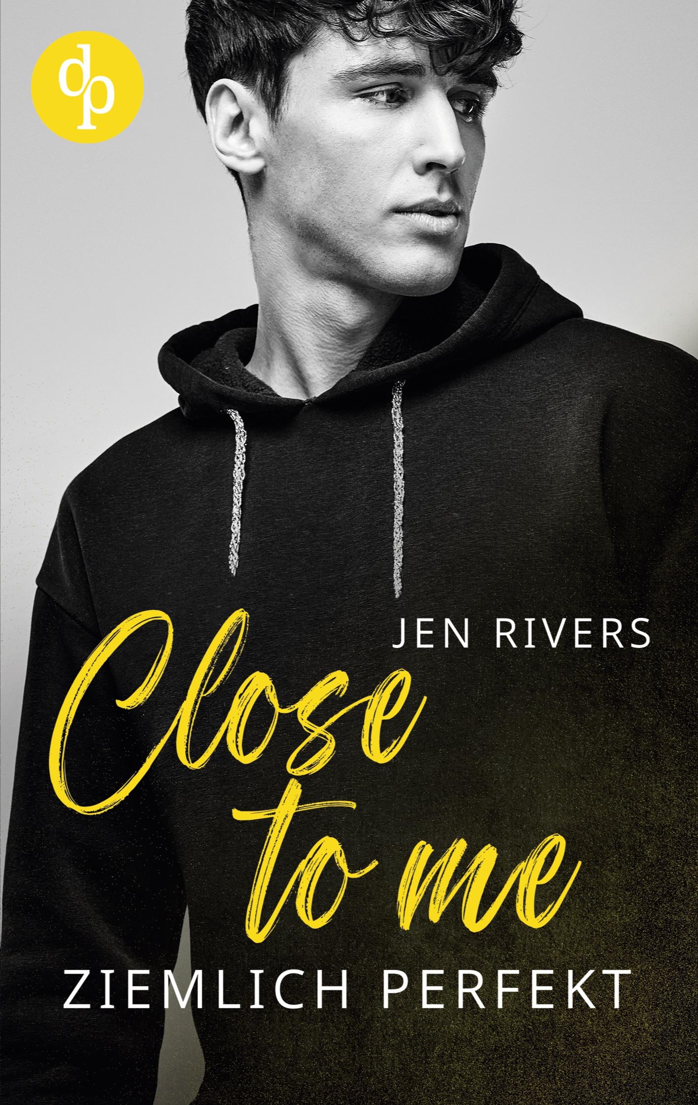 Cover: 9783987780776 | Close to me | Ziemlich perfekt | Jen River | Taschenbuch | Paperback