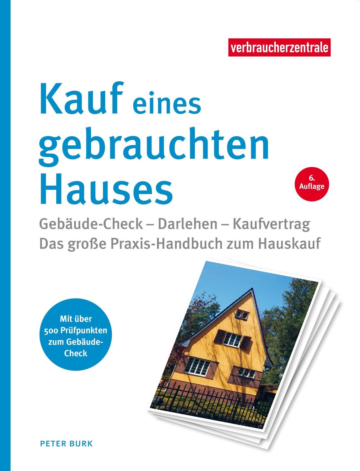 Cover: 9783863361587 | Kauf eines gebrauchten Hauses | Peter Burk | Buch | 384 S. | Deutsch