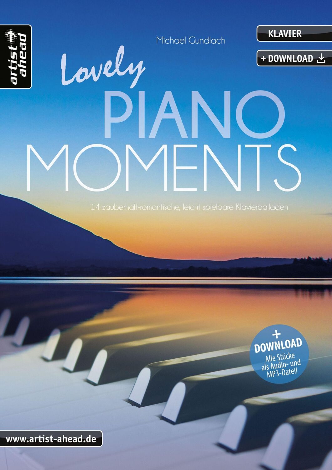 Cover: 9783866421066 | Lovely Piano Moments | Michael Gundlach | Broschüre | Buch &amp; Download