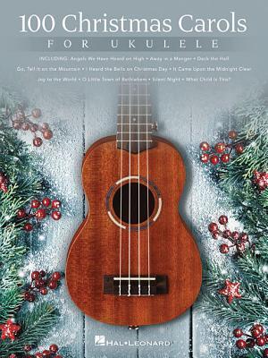 Cover: 9781495025679 | 100 Christmas Carols for Ukulele | Hal Leonard Corp | Taschenbuch