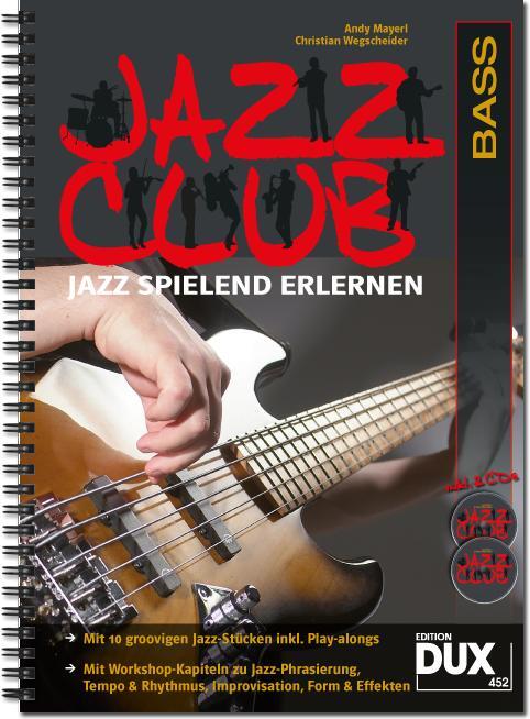 Cover: 9783868492088 | Jazz Club, Bass (mit 2 CDs) | Jazz spielend erlernen | Mayerl | 96 S.