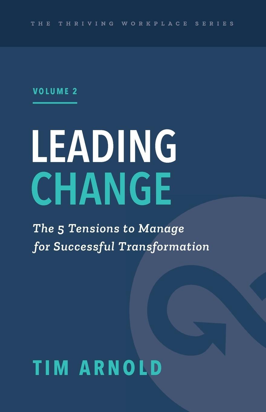 Cover: 9781777901448 | Leading Change | Tim Arnold | Taschenbuch | Paperback | Englisch