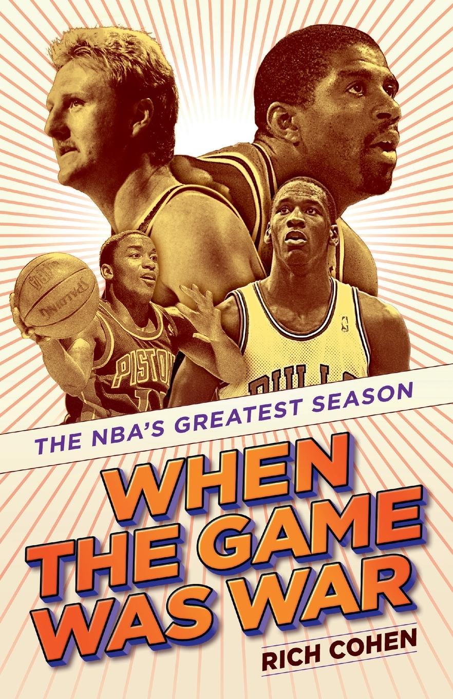 Cover: 9780593229552 | When the Game Was War | The NBA's Greatest Season | Rich Cohen | Buch