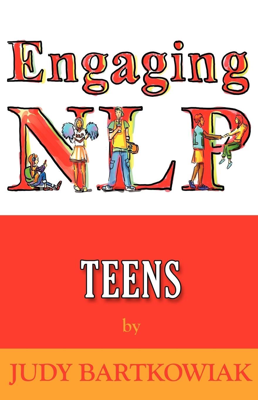 Cover: 9781907685903 | Nlp for Teens | Judy Bartkowiak | Taschenbuch | Paperback | Englisch