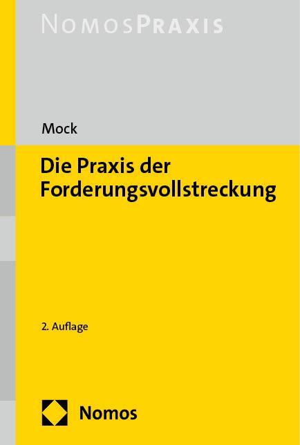 Cover: 9783848786077 | Die Praxis der Forderungsvollstreckung | Peter Mock | Buch | 800 S.