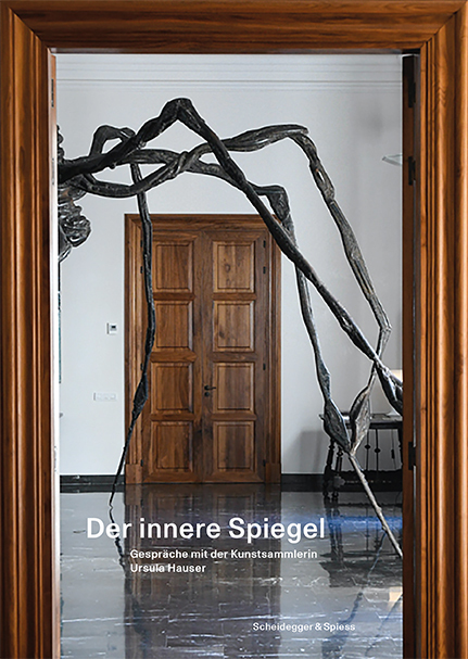 Cover: 9783858816313 | Der innere Spiegel | Gespräche mit der Kunstsammlerin Ursula Hauser