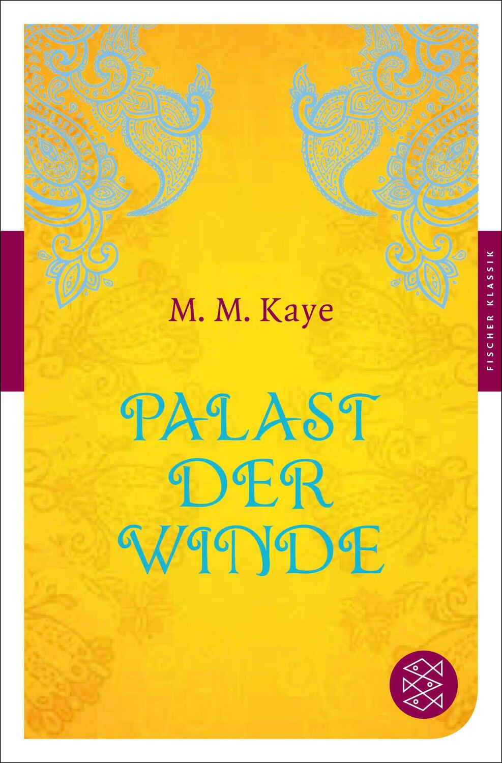 Cover: 9783596905850 | Palast der Winde | Roman | M. M. Kaye | Taschenbuch | Fischer Klassik