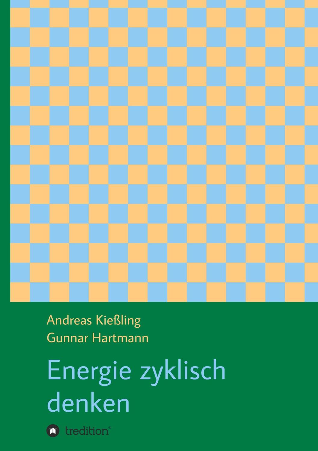 Cover: 9783746974286 | Energie zyklisch denken | Andreas Kießling (u. a.) | Buch | 136 S.