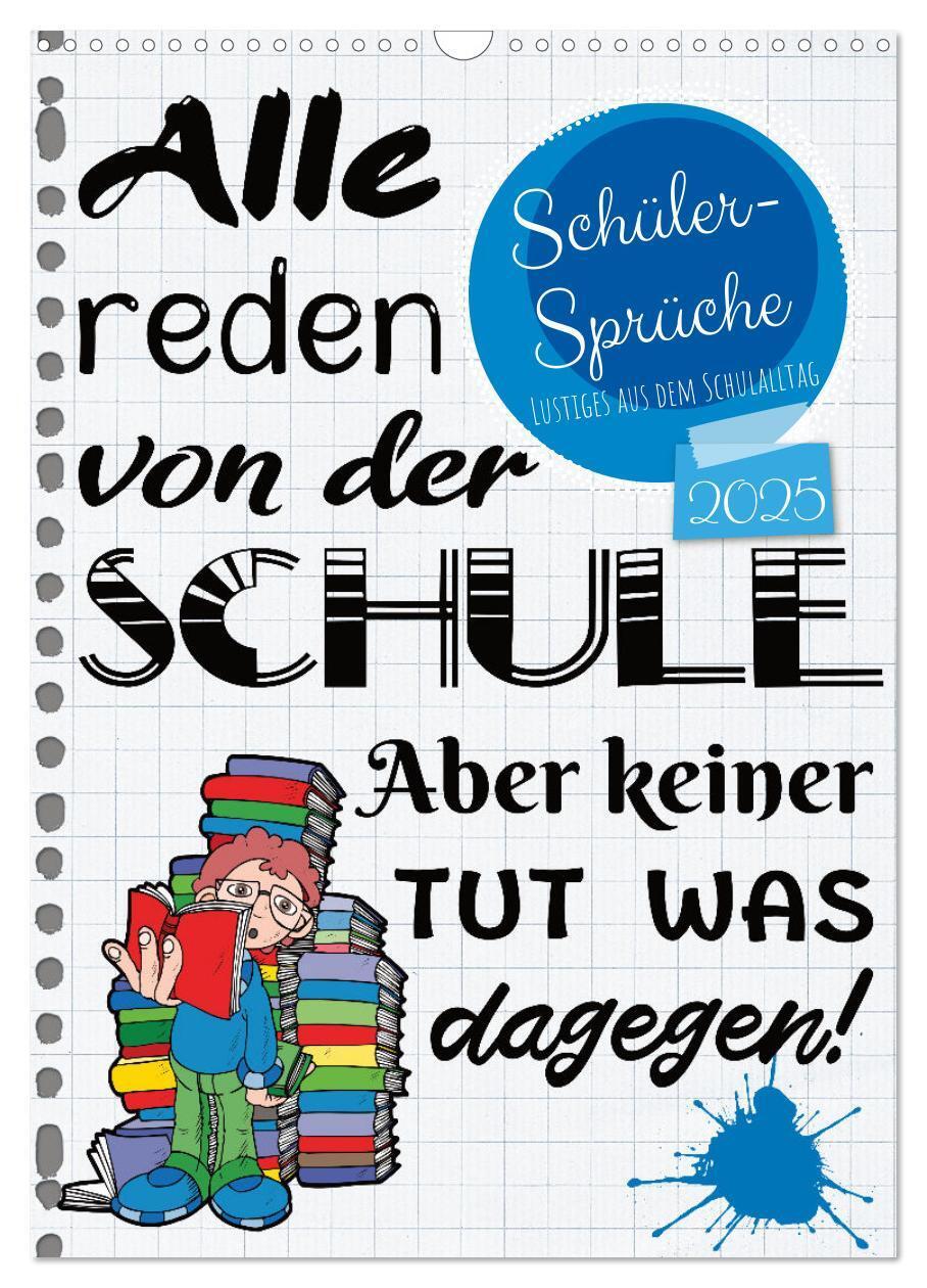 Cover: 9783435902958 | Schüler-Sprüche (Wandkalender 2025 DIN A3 hoch), CALVENDO...