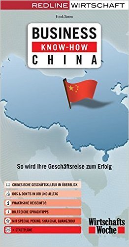 Cover: 9783868815665 | Business Know-how China | So wird Ihre Geschäftsreise zum Erfolg