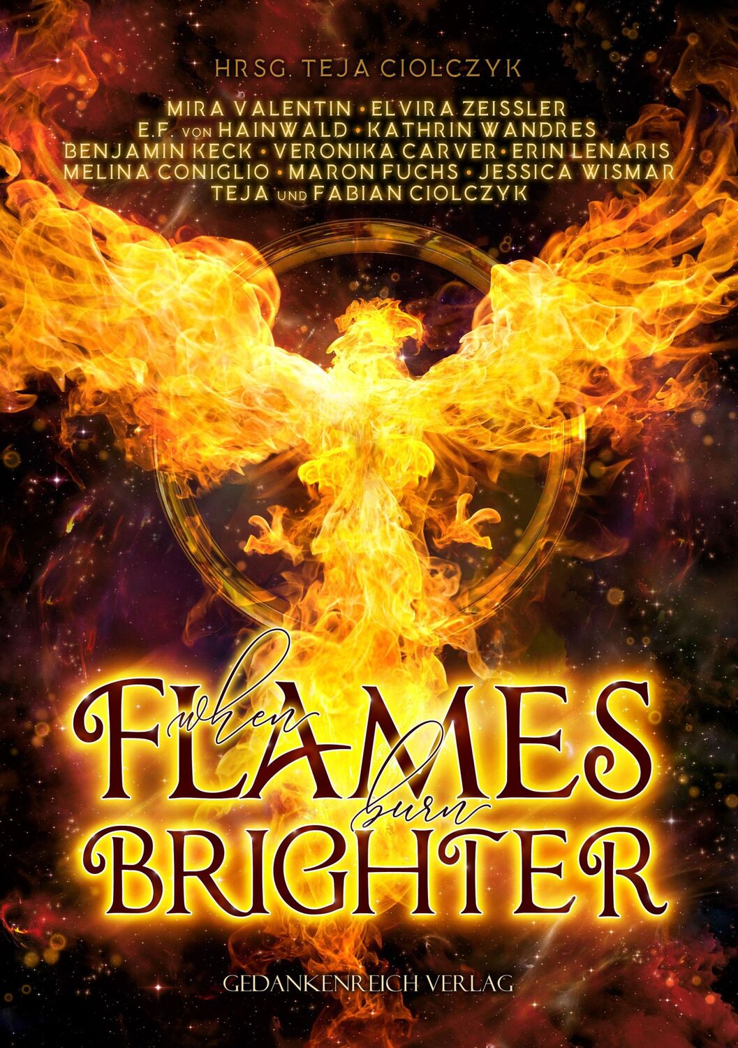 Cover: 9783987920752 | When flames burn brighter | Ciolczyk | Buch | 324 S. | Deutsch | 2023