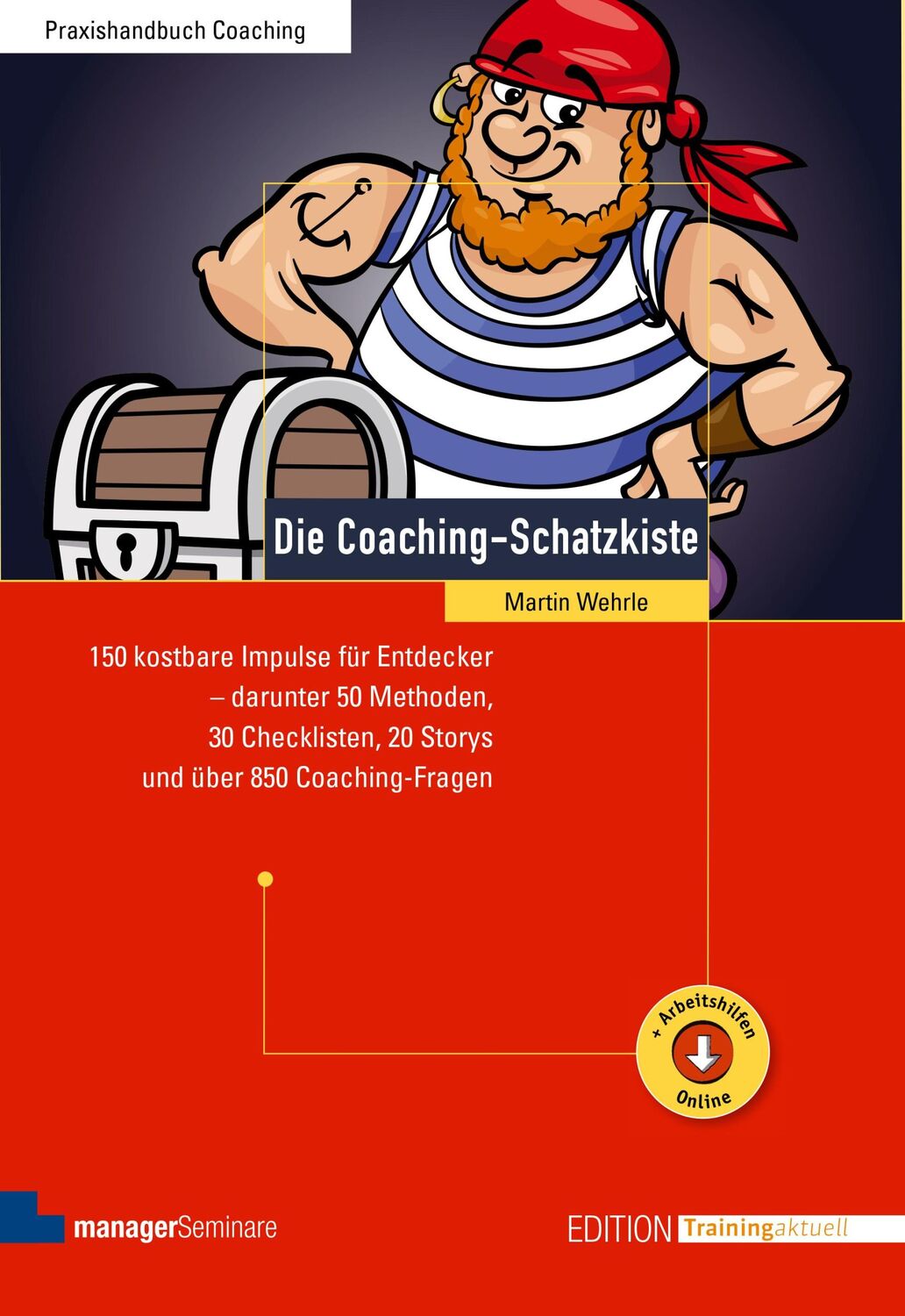 Cover: 9783958910249 | Die Coaching-Schatzkiste | Martin Wehrle | Taschenbuch | 384 S. | 2024