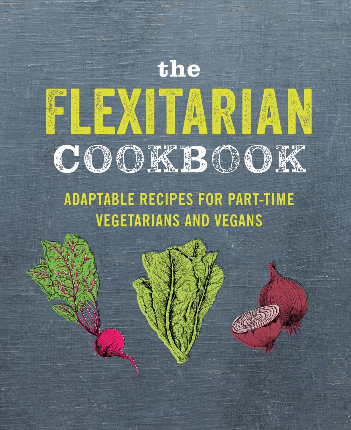 Cover: 9781788791465 | The Flexitarian Cookbook | Ryland Peters &amp; Small | Buch | Englisch