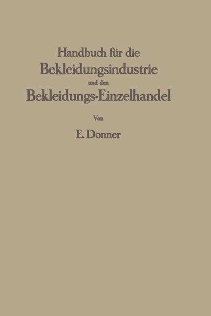 Cover: 9783642892868 | Handbuch für die Bekleidungsindustrie und den Bekleidungs-Einzelhandel