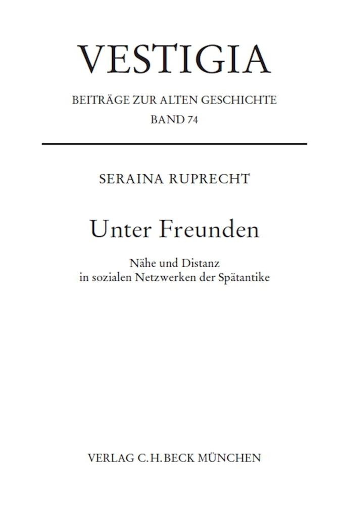 Cover: 9783406773990 | Unter Freunden | Seraina Ruprecht | Buch | VIII | Deutsch | 2021