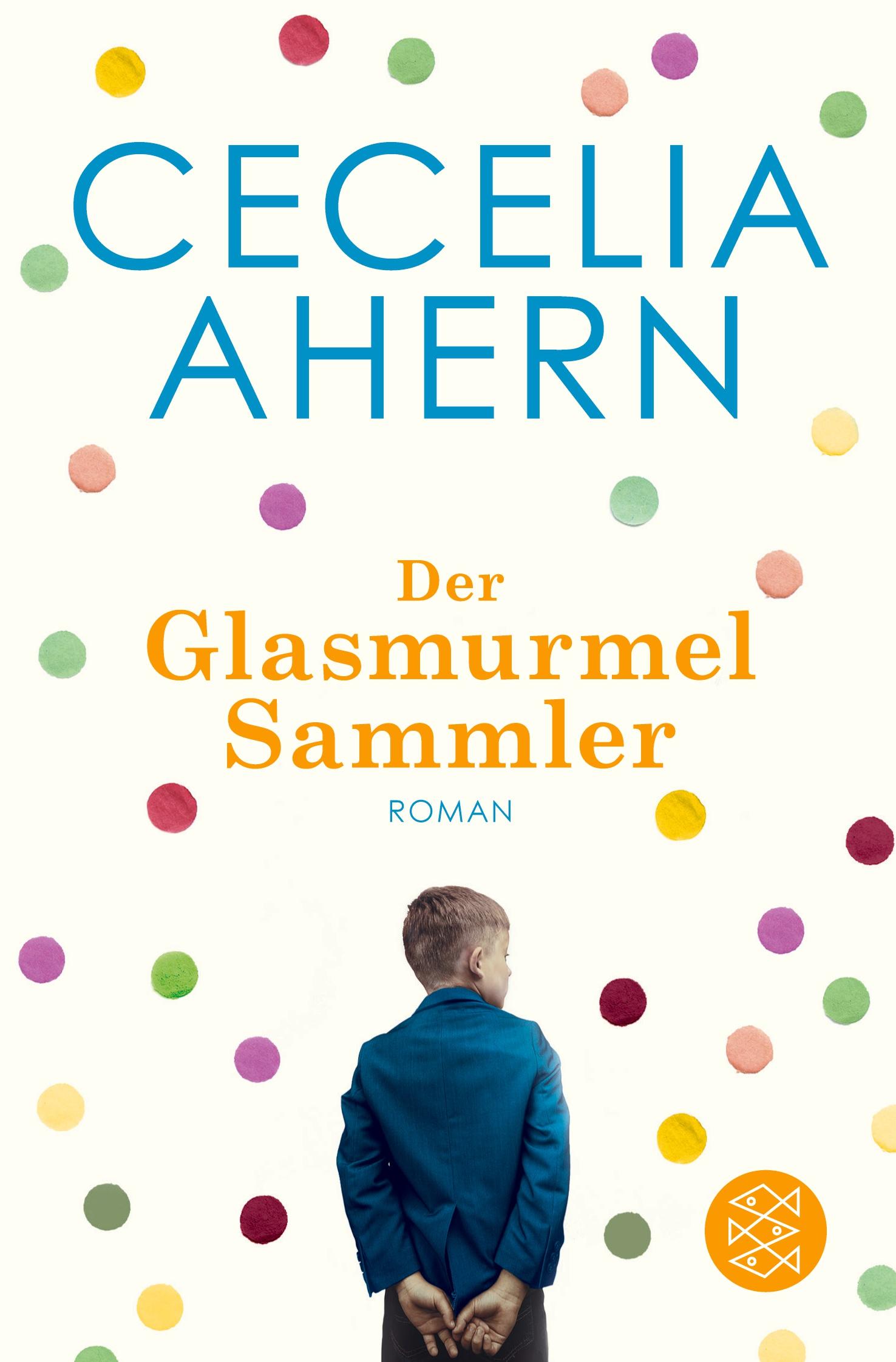 Cover: 9783596193356 | Der Glasmurmelsammler | Roman | Cecelia Ahern | Taschenbuch | 352 S.