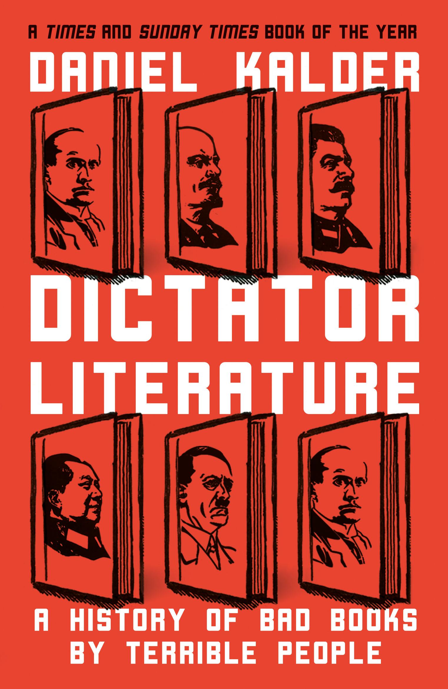 Cover: 9781786075383 | Dictator Literature | A History of Bad Books by Terrible People | Buch