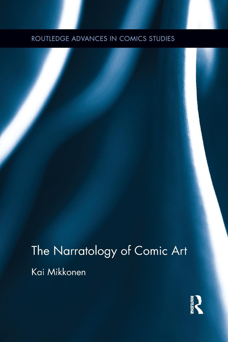 Cover: 9780367884949 | The Narratology of Comic Art | Kai Mikkonen | Taschenbuch | Englisch