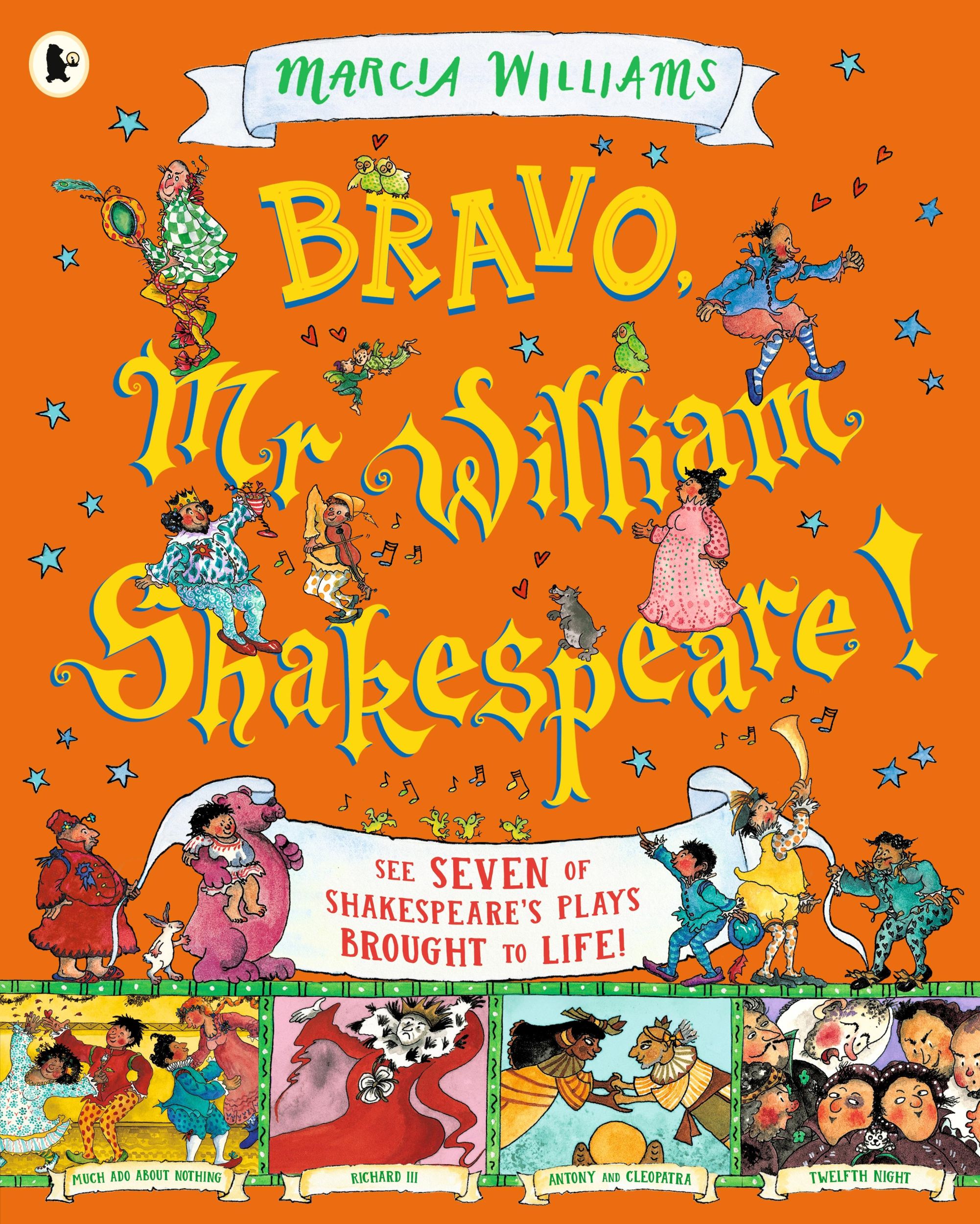 Cover: 9781406323351 | Bravo, Mr William Shakespeare!: See Seven of Shakespeare's Plays...