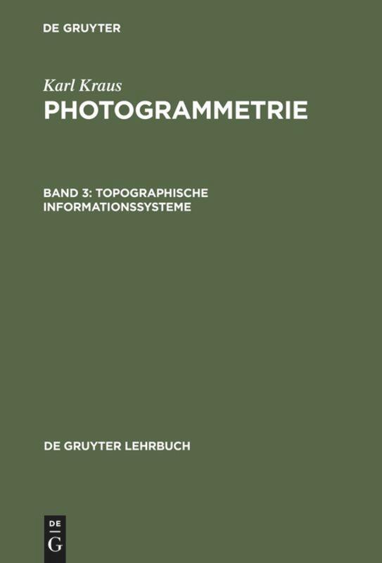 Cover: 9783110181647 | Topographische Informationssysteme | Karl Kraus | Buch | 419 S. | 2000