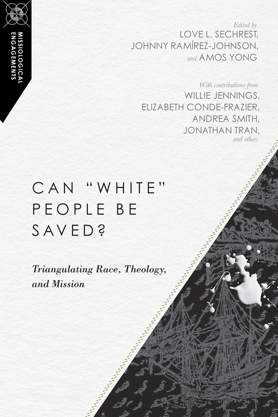 Cover: 9780830851041 | Can "White" People Be Saved? | Love L. Sechrest (u. a.) | Taschenbuch