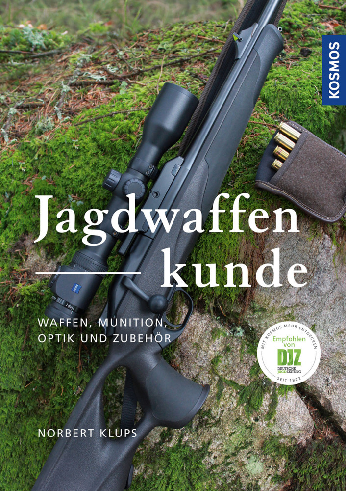 Cover: 9783440170045 | Jagdwaffenkunde | Norbert Klups | Buch | 152 S. | Deutsch | 2020