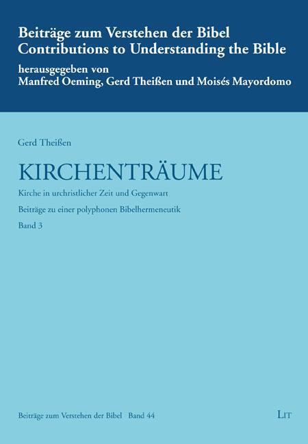 Cover: 9783643145345 | Kirchenträume | Gerd Theißen | Taschenbuch | 506 S. | Deutsch | 2022