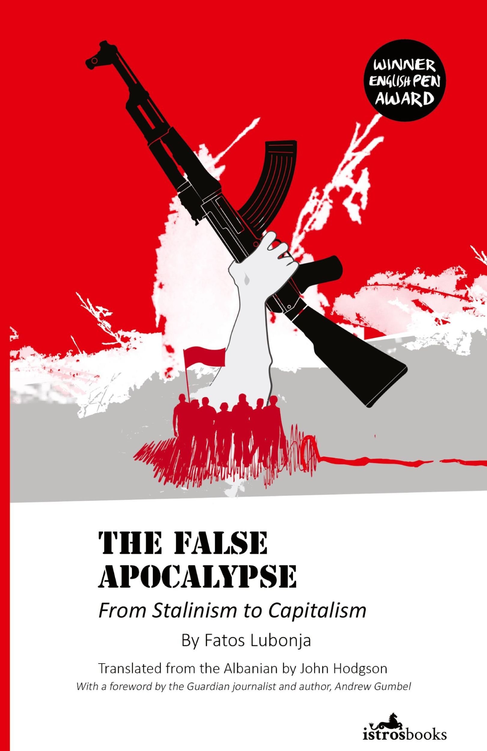 Cover: 9781908236197 | The False Apocalypse | From Stalinism to Capitalism | Fatos Lubonja