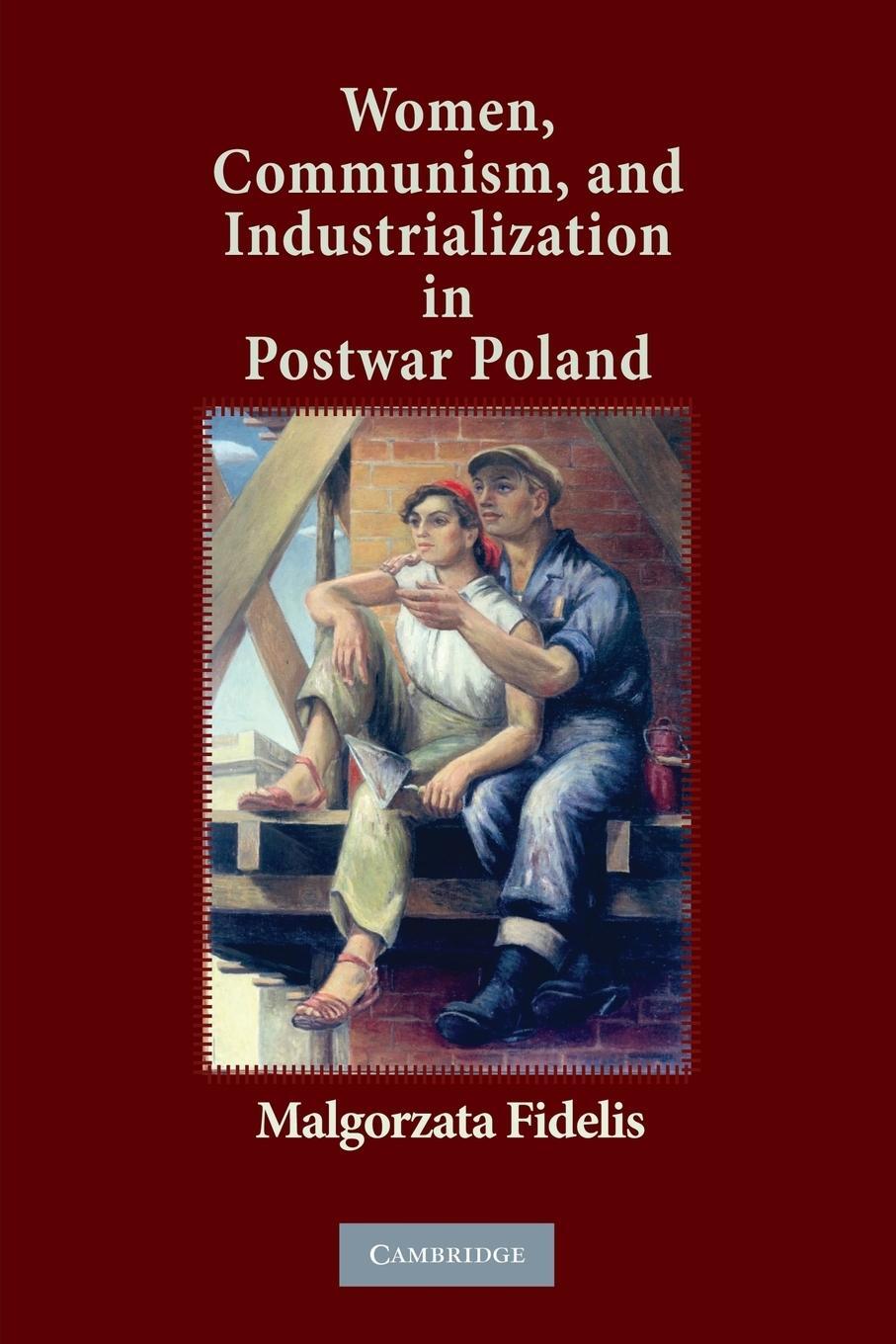 Cover: 9781107617667 | Women, Communism, and Industrialization in Postwar Poland | Fidelis