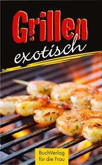 Cover: 9783897984776 | Grillen exotisch | Minibibliothek | Ute Scheffler | Buch | 128 S.