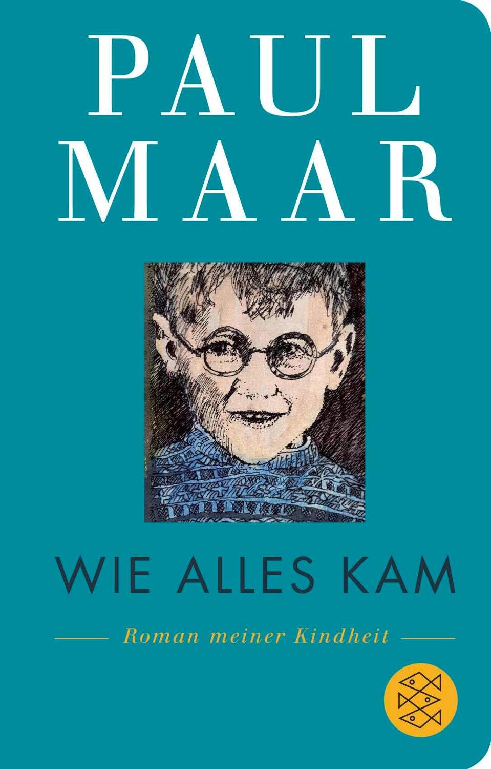 Cover: 9783596523252 | Wie alles kam | Roman meiner Kindheit | Paul Maar | Buch | 352 S.