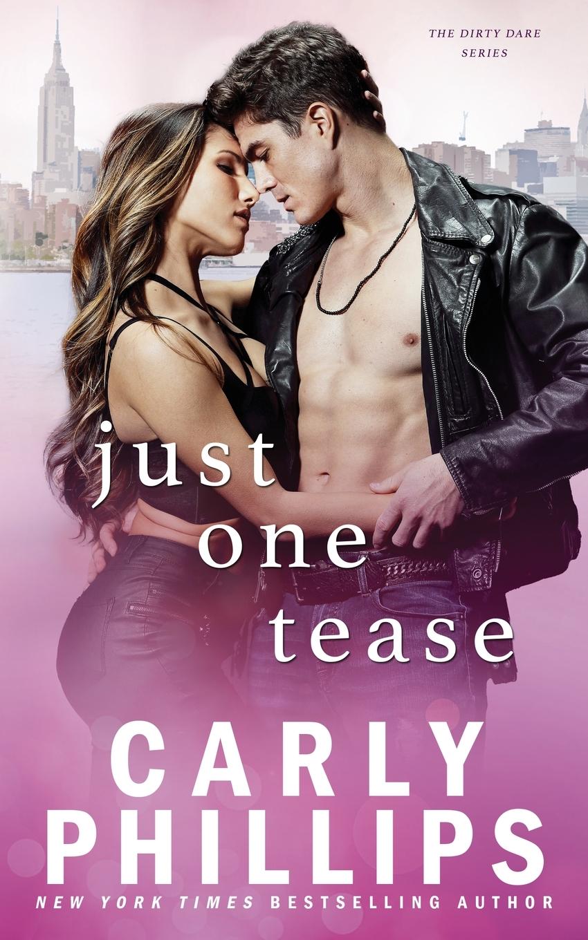 Cover: 9781685591083 | Just One Tease | The Dirty Dares | Carly Phillips | Taschenbuch | 2023