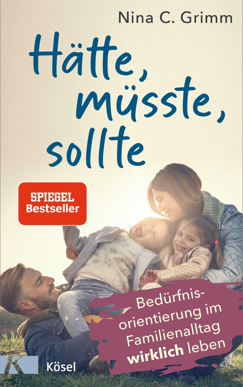 Cover: 9783466311644 | Hätte, müsste, sollte | Nina C. Grimm | Taschenbuch | 272 S. | Deutsch