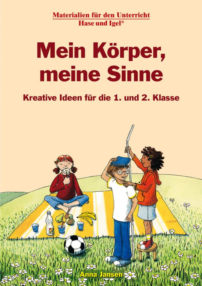 Cover: 9783867608350 | Mein Körper, meine Sinne | Kreative Ideen für die 1. und 2. Klasse