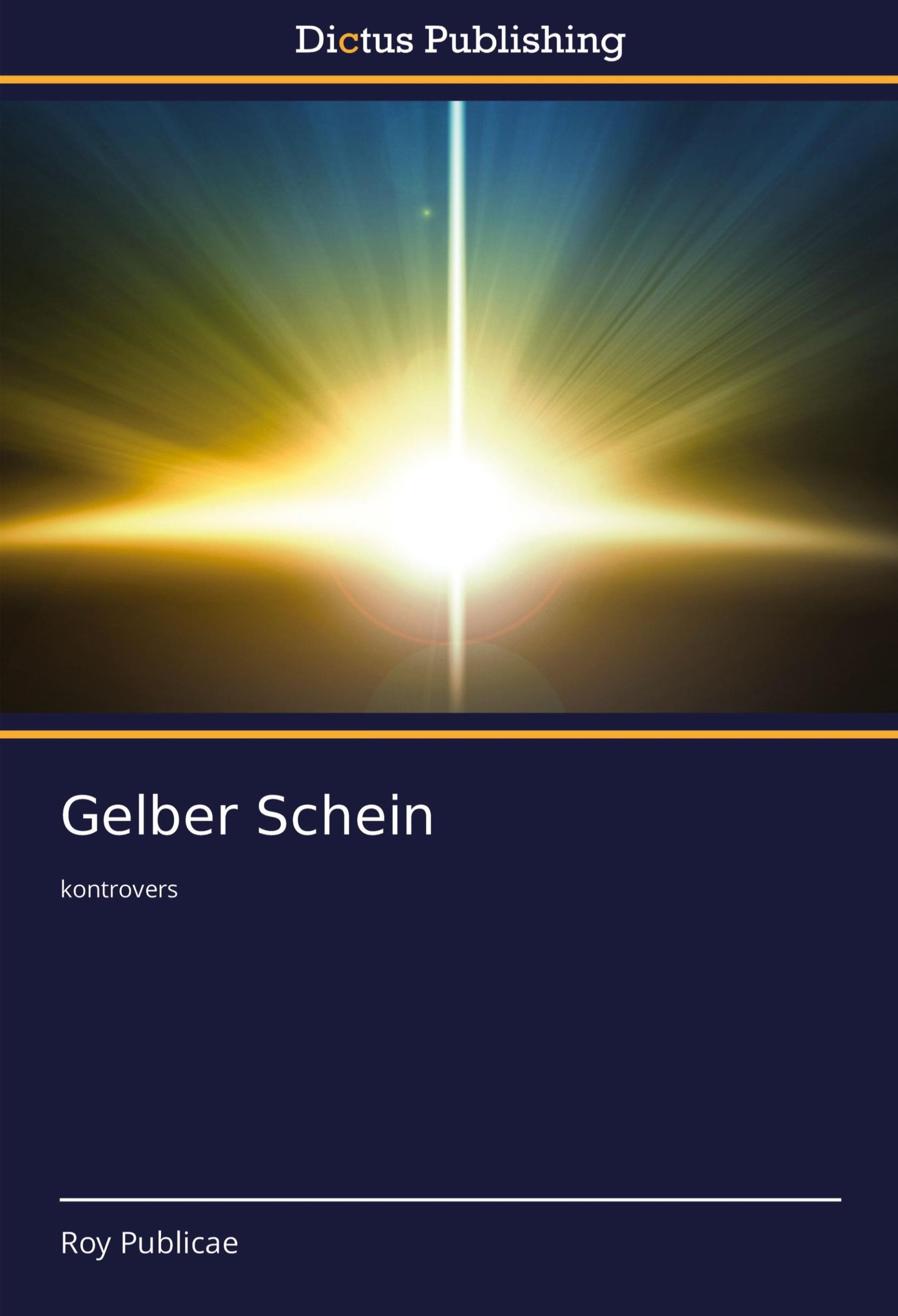 Cover: 9786137355084 | Gelber Schein | kontrovers | Roy Publicae | Taschenbuch | Paperback