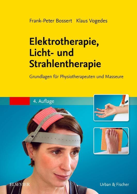 Cover: 9783437550331 | Elektrotherapie, Licht- und Strahlentherapie | Bossert (u. a.) | Buch