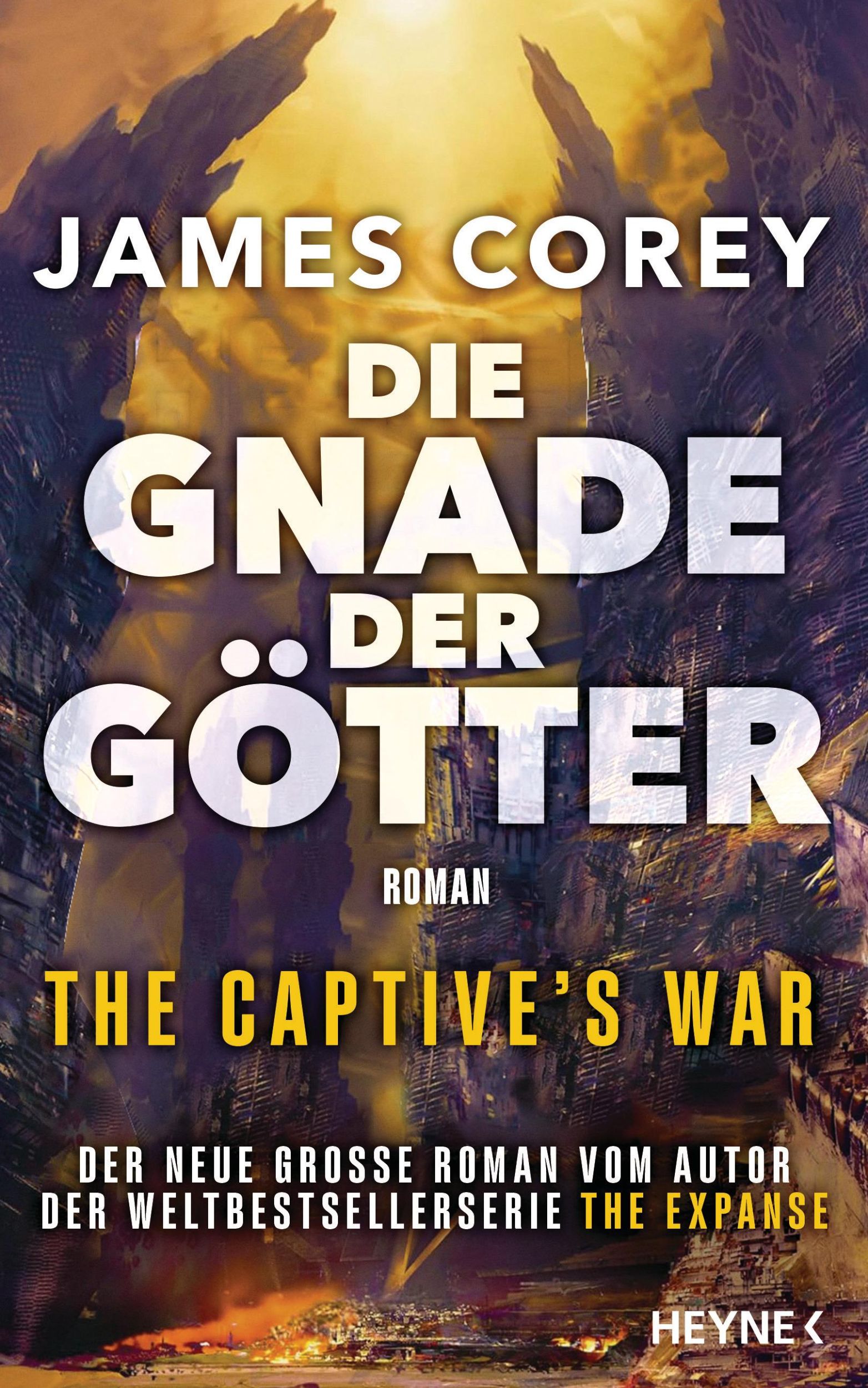 Cover: 9783453274709 | Die Gnade der Götter - The Captive's War | James Corey | Buch | 480 S.