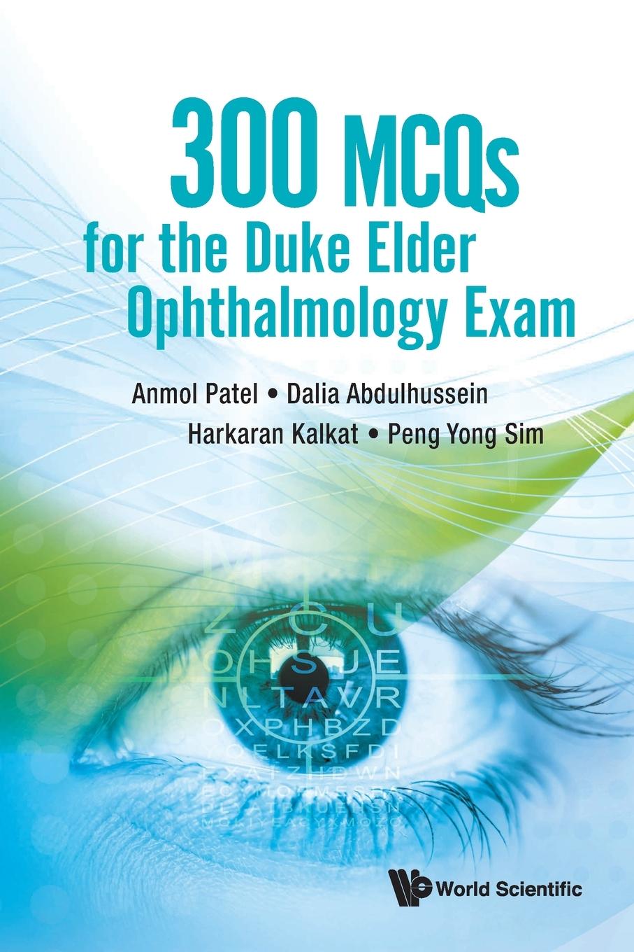 Cover: 9789811233050 | 300 MCQS FOR THE DUKE ELDER OPHTHALMOLOGY EXAM | Patel | Taschenbuch