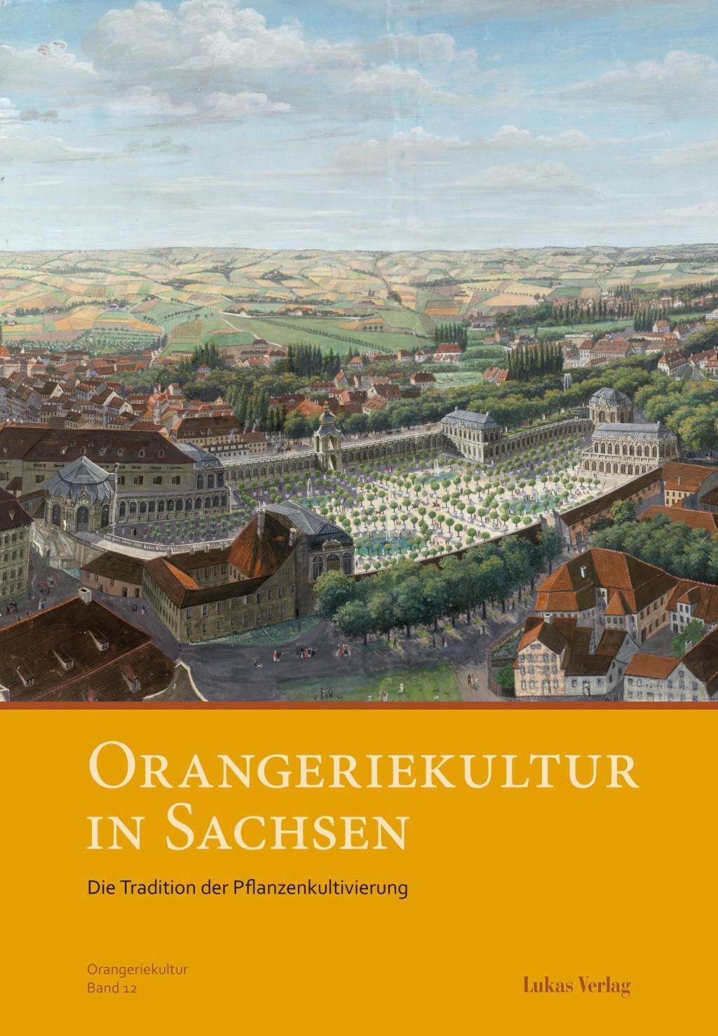 Cover: 9783867322249 | Orangeriekultur in Sachsen | Taschenbuch | 176 S. | Deutsch | 2015