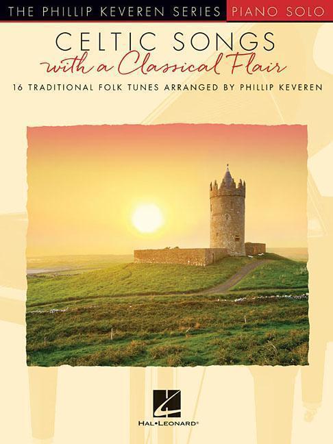 Cover: 9781540032638 | Celtic Songs with a Classical Flair: 16 Traditional Folk Tunes...