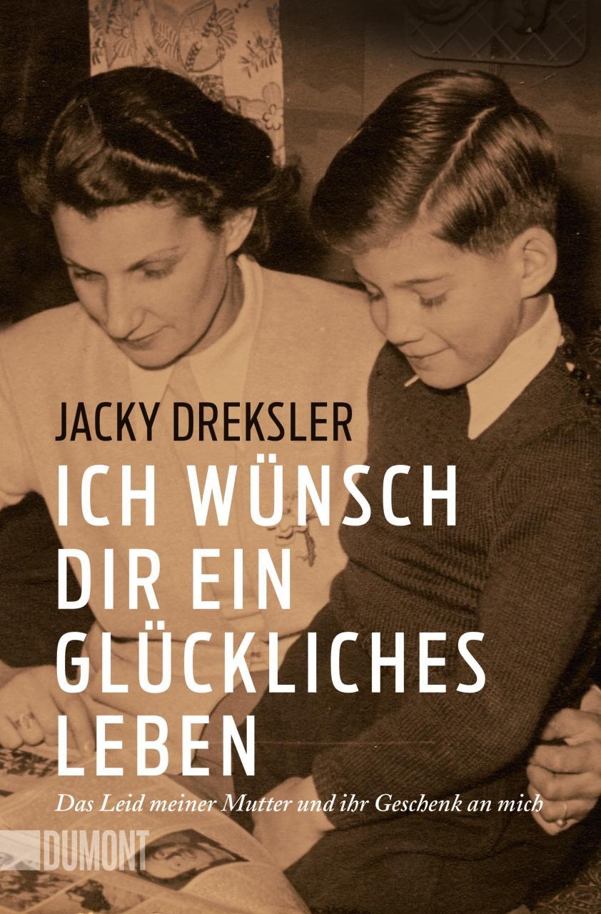 Cover: 9783832164140 | Ich wünsch dir ein glückliches Leben | Jacky Dreksler | Taschenbuch